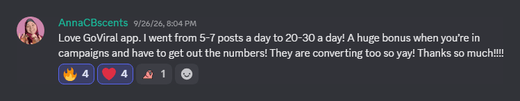Creator: went from 5 to 7 posts a day to 20 to 30 a day with the GoViral app, and they are converting.